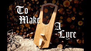 TO MAKE A LYRE  Homemade Musical Instrument [upl. by Verina387]