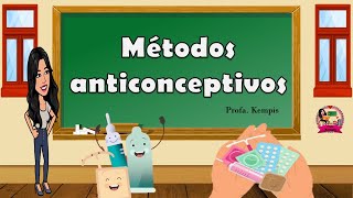 Métodos anticonceptivos [upl. by Falconer555]