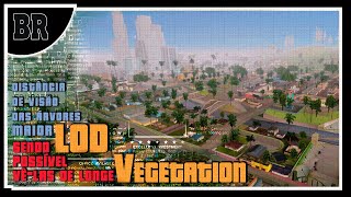 Melhorando a Paisagem do GTA SA Mod LOD Vegetation em Ação  20232024  SAMP [upl. by Ahsinot367]