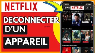 Comment Déconnecter Netflix Dun Appareil Très Facile [upl. by Fields]