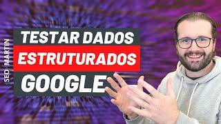 3 Ferramentas para Testar Seus Dados Estruturados no Google em 2021 SEO [upl. by Llyrehc282]