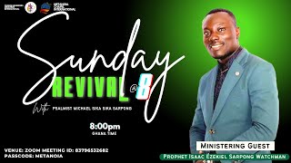 REVIVAL  8 SERVICE WITH PROPHET ISAAC WATCHMAN SARPONG [upl. by Yecnay]