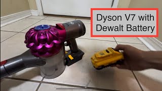 Dyson V7 vacuum with Dewalt battery adapter upgrade conversion [upl. by Lavine]