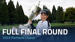 Full Final Round  2023 Portland Classic [upl. by Levey]