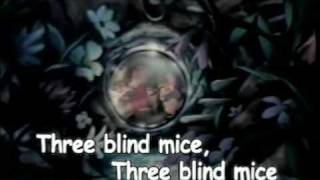 Three Blind Mice [upl. by Theadora]