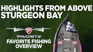 Highlights from Above Sturgeon Bay  FAVORITE FISHING OVERVIEW [upl. by Royal]