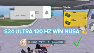 Pubg Mobile Samsung Galaxy S24 ultra 120 Hz WÄ°N Nusa Ä°yi Seyirler ðŸŽ‰ [upl. by Letizia]