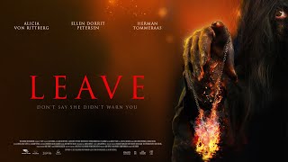 Leave  Official Trailer [upl. by Etnahsa]