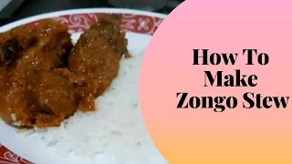 How To Make Zongo Stew  Recipe By LovystouchChannel [upl. by Rasaec228]