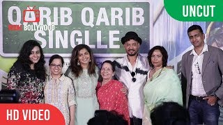 UNCUT  Qarib Qarib Singlle Official Trailer Launch  Irrfan Khan Parvathy Tanuja Chandra [upl. by Benny]