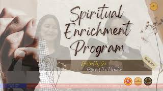 002  Spiritual Enrichment Program [upl. by Pelagias]