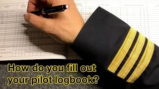 How do you fill out your PILOT LOGBOOK by quotCaptainquotJoe [upl. by Gipsy196]