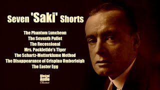 Seven Saki Shorts  H H Munro  A Bitesized Audio Compilation [upl. by Anesusa]