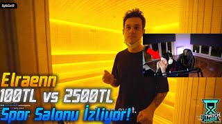 Elraenn  Orkun Işıtmak quotAylık 100TL vs 2500TL Spor Salonuquot İzliyor [upl. by Fenelia]