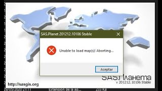 Como solucionar error de SAS PLANET Error unable to load maps aborting [upl. by Joachima445]