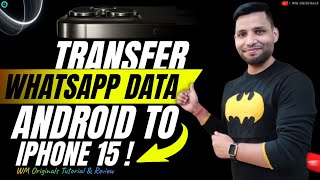 How to Transfer WhatsApp from Android to iPhone 15 Without Factory Reset 2023 iCarefone Transfer [upl. by Nahtad]