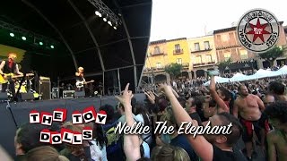 The Toy Dolls quotNellie The Elephantquot  Poble Espanyol 09072016 Barna N Roll FEST [upl. by Sykes313]