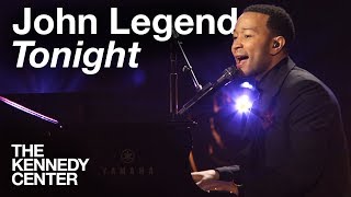 John Legend  quotTonightquot  LIVE at The Kennedy Center [upl. by Adallard]