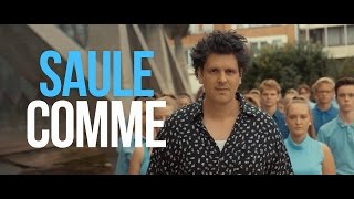 Saule  Comme CLIP OFFICIEL [upl. by Nairrad738]