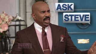 Ask Steve Men dont give a damn how long it takes  STEVE HARVEY [upl. by Tergram]