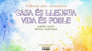 CASA ÉS LLENGUA VIDA ÉS POBLE ANDREU VALOR  TROBADES 2024 RITMOGRAMA [upl. by Livvyy45]