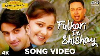 Fulkari De Shishay Song Video  Gajray Gori De  Manmohan Waris  Dil Apna Punjabi Hits [upl. by Kearney]