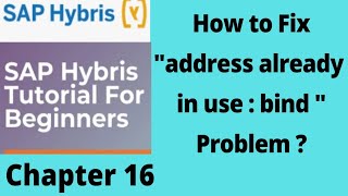 How to Fix Problem  address already in use bind  sap hybris tutorial for beginners Part16 [upl. by Atcliffe897]