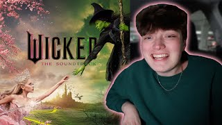 WICKED THE MOVIE SOUNDTRACK ALBUM REACTION IM OBSESSED [upl. by Grunenwald]