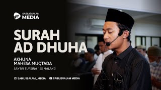 SURAH AD DHUHA  Mahesa Muqtada  IMAM SHOLAT TARAWIH [upl. by Ragan157]