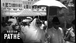 Islam Pilgrims Meet At Mecca 1954 [upl. by Damian]