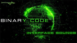 Binary Code  Interface Sound Effects  SciFi Computer Beeps amp Data Processing Sounds [upl. by Ynnej]