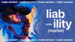 lorde  liability reprise male version [upl. by Floss]