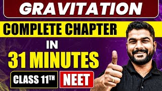 GRAVITATION in 31 Minutes  Full Chapter Revision  Class 11 NEET [upl. by Einafats]