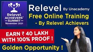 Relevel Achievers Summit 2021  Free Online Training  Earn ₹40 Lakh With Proof  Golden Opportunity [upl. by Nydroj59]