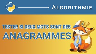 Algorithme  72 Tester si deux mots sont des anagrammes Python [upl. by Notsob]