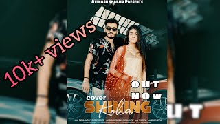 Cover of shining koka Recreate by Avinash sharma and Diksha rajput  Avinash sharma  Punjabisongs [upl. by Yemrej]