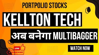 KELLTON TECH SOLUTIONS अब बनेगा MULTIBAGER  KELLLTON TECH SHARE LATEST NEWS [upl. by Alatea]