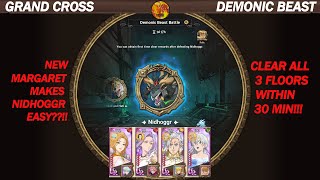 GRAND CROSS  NIDHOGGR GUIDE  NOW EASY CLEAR FLOOR 13 WITH THE NEW MARGARET WITHIN 30MIN [upl. by Micco106]