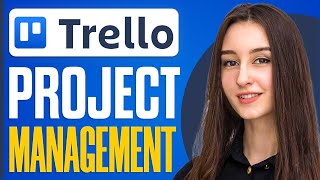 How To Use Trello For Project Management Trello Tutorial 2024 [upl. by Morgun]