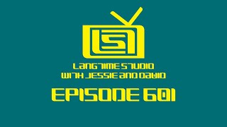 LangTime Studio Episode 601 [upl. by Corenda]