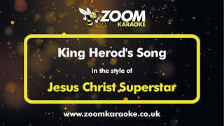 Jesus Christ Superstar  King Herods Song  Karaoke Version from Zoom Karaoke [upl. by Ru184]