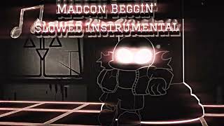 Madcon Beggin Slowed Instrumental audio editaudio [upl. by Onaivatco]