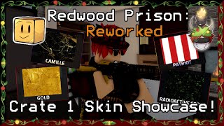 Crate 1 Skin Showcase Redwood Prison Reworked 2 [upl. by Nosirrag]