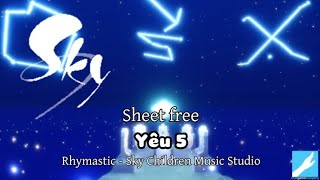 Yêu 5  Rhymastic Sky Sheet Music  Sky Children Music Studio [upl. by Acinna]