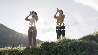 Yogaherbst Gastein  9 bis 18 Oktober 2020 [upl. by Asenev]