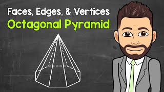 How Many Faces Edges and Vertices Does an Octagonal Pyramid Have  Geometry  Math with Mr J [upl. by Atteynek650]