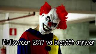 LES CLOWNS TUEURS 2017 SONT DE RETOUR [upl. by Marrilee770]