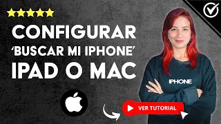 Cómo CONFIGURAR la APP BUSCAR MI IPHONE iPad o Mac  🔎 Utilidades y Secretos Ocultos 🔎 [upl. by Yerocal104]