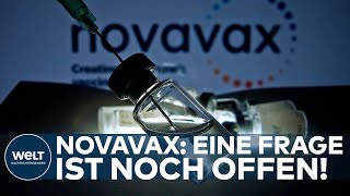 NOVAVAX Virologen warnen Beim neuen quotTotimpfstoffquot ist noch eine wichtige Frage offen I WELT News [upl. by Staford]