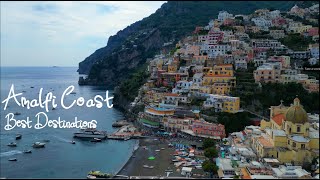 Amalfi Coast  Best Destinations  Relaxing 4K Video [upl. by Healy169]